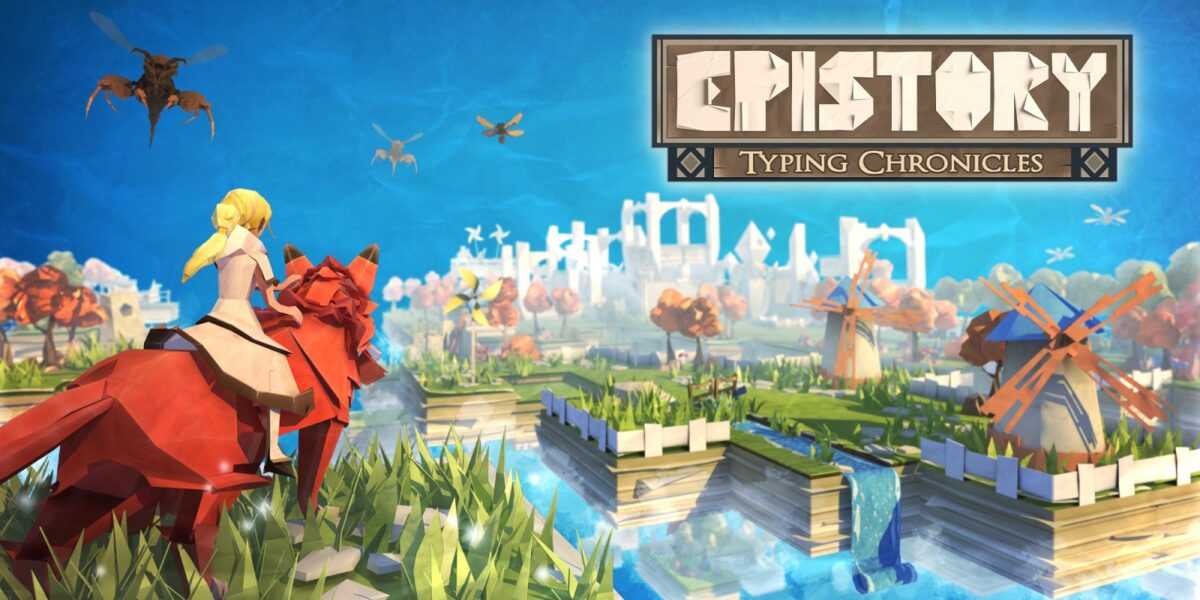 Epistory Typing Chronicles