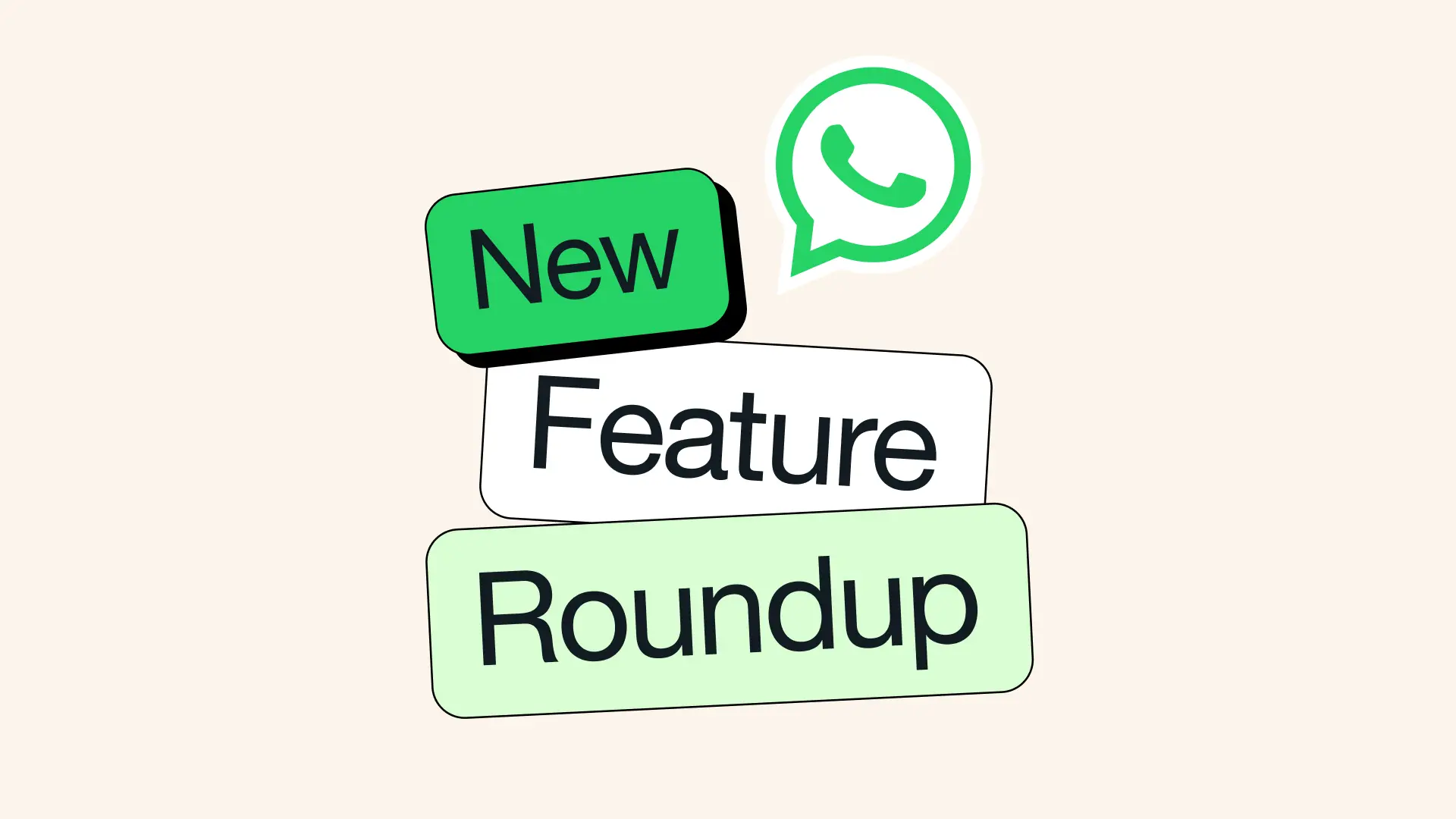 WhatsApp: Arrivano i suggerimenti di risposta basati sull'IA 13 whatsapp feature roundup header